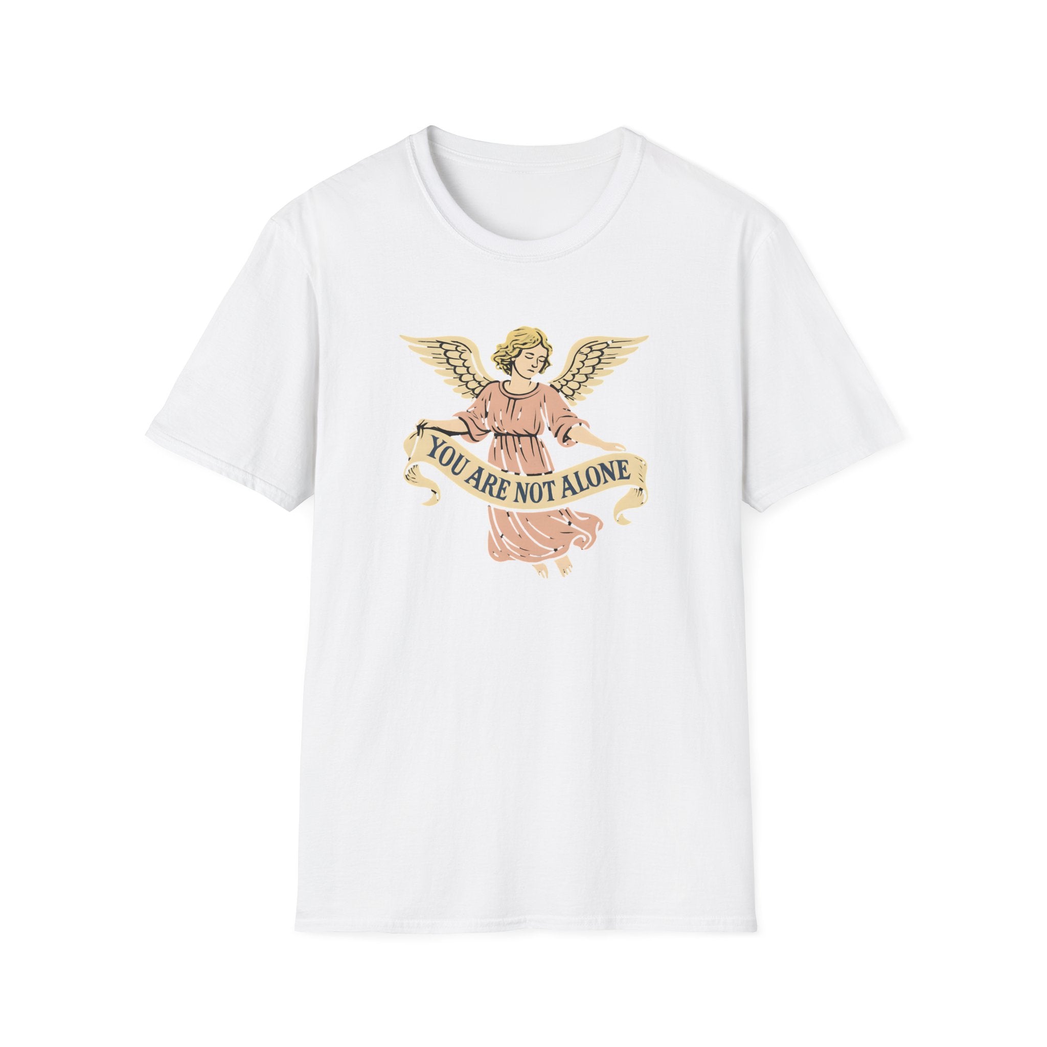 You Are Not Alone T-Shirt