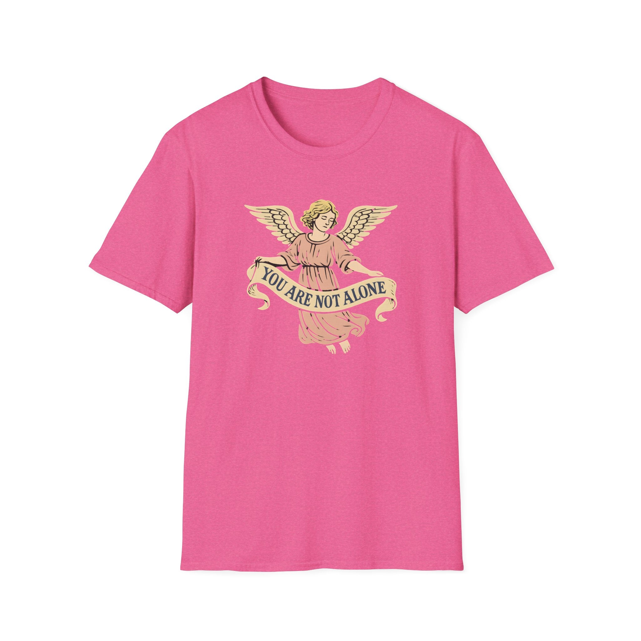 You Are Not Alone T-Shirt