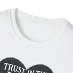 Trust in the Lord T-Shirt