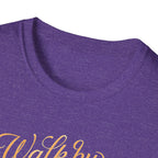 Walk by Faith T-Shirt