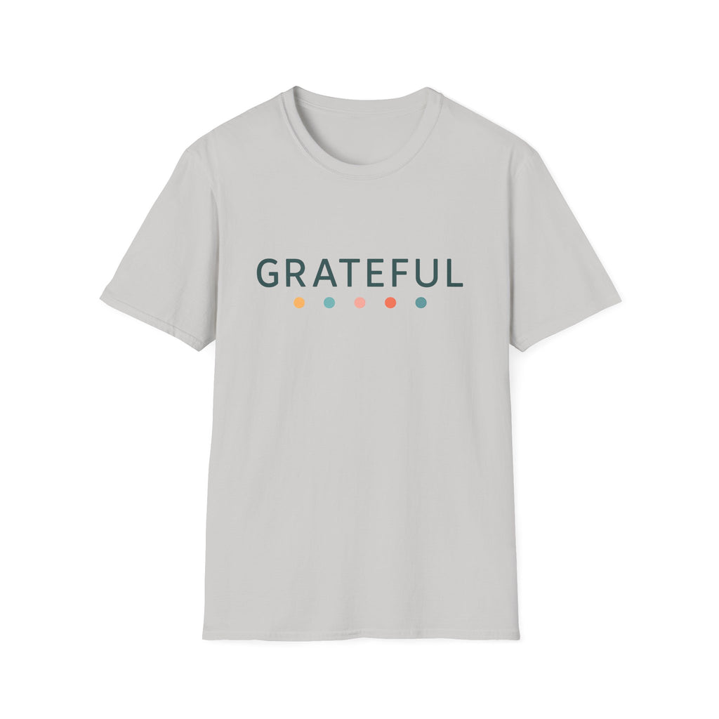 Grateful T-Shirt – Unisex Softstyle Tee for Calm, Comfort & Self-Care | Mindfulness Gift for Wellness Lovers